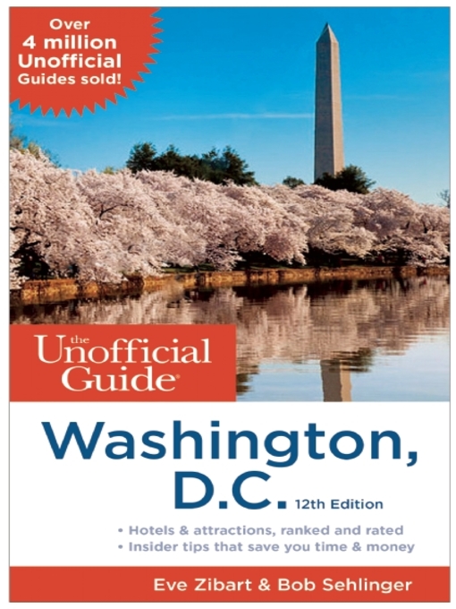 Title details for The Unofficial Guide to Washington, D. C. by Eve Zibart - Wait list